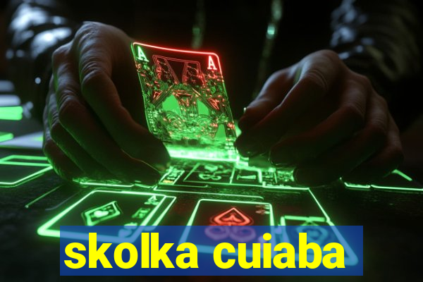 skolka cuiaba